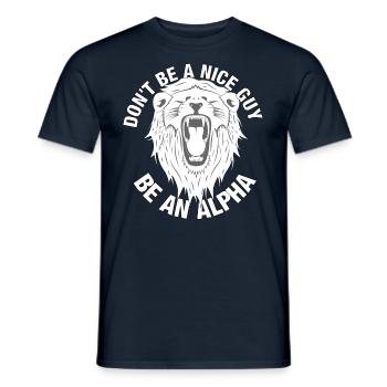 Don't be a Nice guy – be an ALPHA Lion Löwe - Männer T-Shirt - Navy - Vorne - AI Model Male 178 light (178cm)