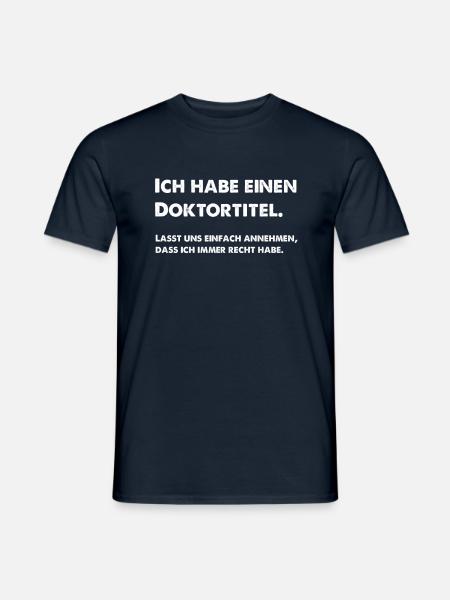 Dr. Doktor, Doktortitel, Promotion, Doktorant - Männer T-Shirt - Navy