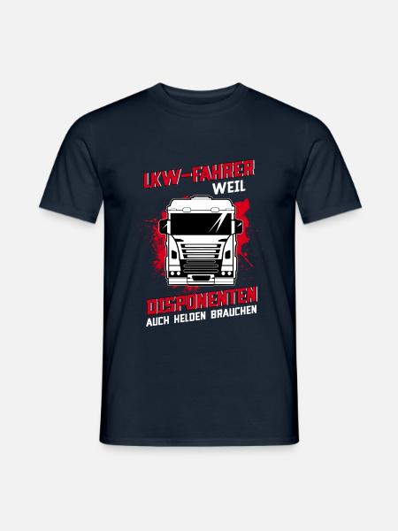 LKW-Fahrer weil Disponenten auch Helden brauchen - Männer T-Shirt - Navy