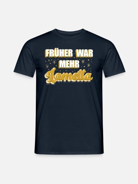 Früher war mehr Lametta - Männer T-Shirt - Navy