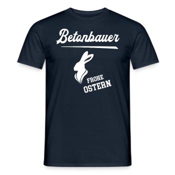 Betonbauer Frohe Ostern Ostergeschenk Betonbau - Männer T-Shirt - Navy - Vorne - AI Model Male 178 light (178cm)