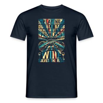 Double Bass Solves Most Of My Problems Wine Solves - Männer T-Shirt - Navy - Vorne - AI Model Male 178 light (178cm)