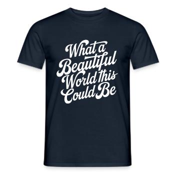 Quel beau monde cela pourrait être - T-shirt homme - marine - Devant - AI Model Male 178 light (178cm)