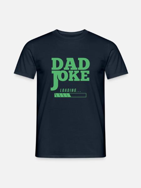 Dad Joke Funny Dad Joke Father Jokes - Men's T-Shirt - navy
