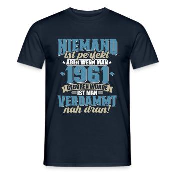 1961 geboren Geburtstag Spruch - Männer T-Shirt - Navy - Vorne - AI Model Male 178 light (178cm)