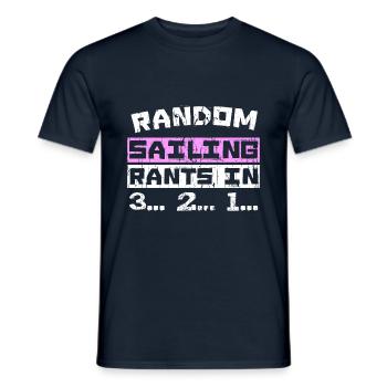 Random Sailing rants in 3... 2... 1... - Männer T-Shirt - Navy - Vorne - AI Model Male 178 light (178cm)