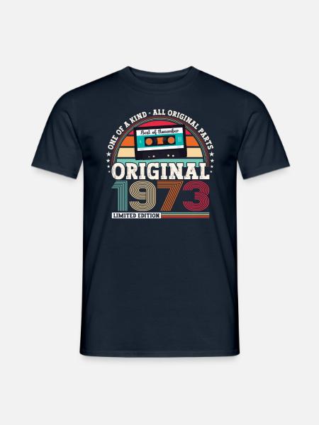 November Jahrgang 1973 49. Geburtstag Geschenk - Männer T-Shirt - Navy