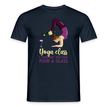 Comical Yoga Class I Thought You Said Pour A Glass - Männer T-Shirt - Navy - Vorne - AI Model Male 178 light (178cm)