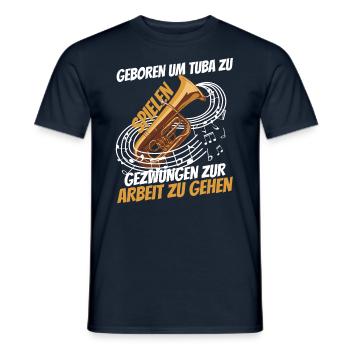 Tubist Geboren Tuba zu spielen - Männer T-Shirt - Navy - Vorne - AI Model Male 178 light (178cm)