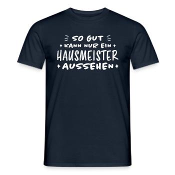 Hausmeister Lustiger Spruch Hausverwalter Geschenk - Männer T-Shirt - Navy - Vorne - AI Model Male 178 light (178cm)