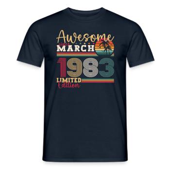 40th birthday Mann Awesome March born 1983 - Men's T-Shirt - navy - Front - AI Model Male 178 light (178cm)