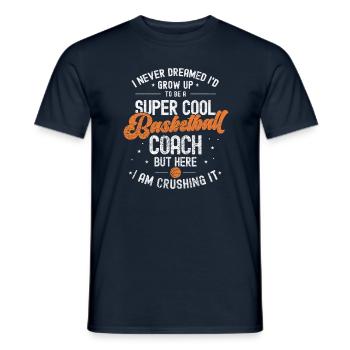 Nie geträumter Absout Super Cooler Basketballtrainer - Männer T-Shirt - Navy - Vorne - AI Model Male 178 light (178cm)
