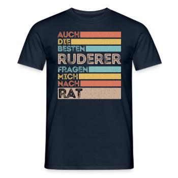 Auch die Besten Ruderer fragen mich nach Rat - Männer T-Shirt - Navy - Vorne - AI Model Male 178 light (178cm)