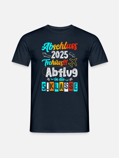 Abschluss 4. Klasse 2025 Tschüss Abflug - Männer T-Shirt - Navy