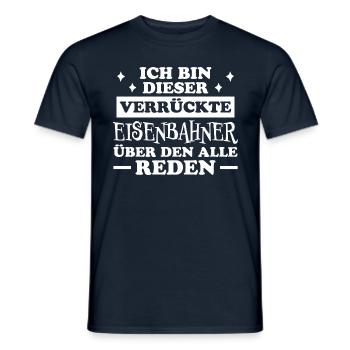 Eisenbahner Spruch Eisenbahn Lokführer Geschenk - Männer T-Shirt - Navy - Vorne - AI Model Male 178 light (178cm)
