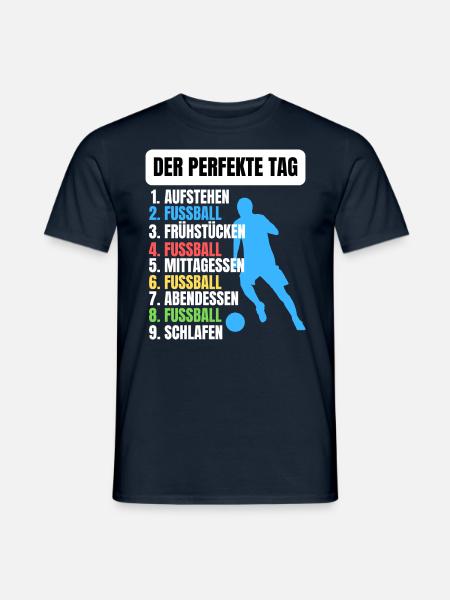 FUSSBALLER TAGESABLAU - WITZIGES FUSSBALL MOTIV - Männer T-Shirt - Navy