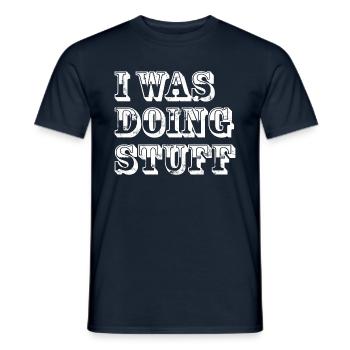I was doing stuff vintage - Men's T-Shirt - navy - Front - AI Model Male 178 light (178cm)