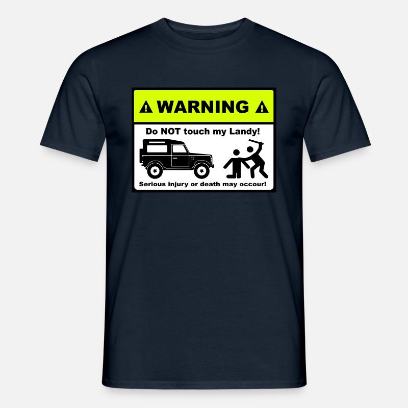 Do not touch my Landy! - Männer T-Shirt - Navy