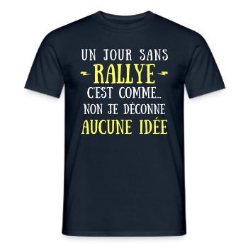Un jour sans rallye c est comme non je déconne - T-shirt homme - marine - Devant - AI Model Male 178 light (178cm)