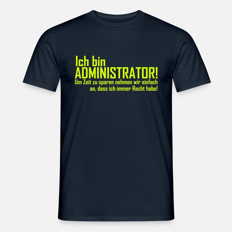 ich bin administrator - Männer T-Shirt - Navy