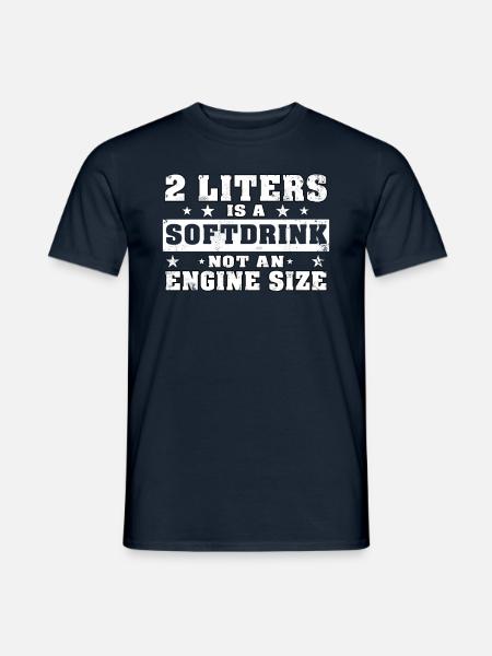 2 Liter Softdrink Engine Size Lustiges V8 Hubraum - Männer T-Shirt - Navy