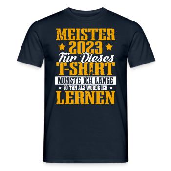 Meister 2023 Meisterprüfung Meisterbrief - Männer T-Shirt - Navy - Vorne - AI Model Male 178 light (178cm)