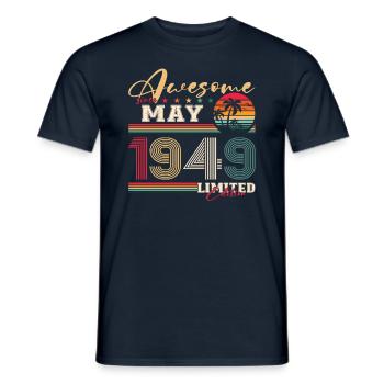 Awesome May 1949 Vintage 1949 Birthday 1949 - Men's T-Shirt - navy - Front - AI Model Male 178 light (178cm)