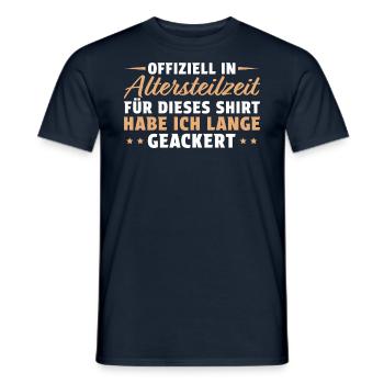 Angehende Rente Offiziell in Altersteilzeit - Männer T-Shirt - Navy - Vorne - AI Model Male 178 light (178cm)