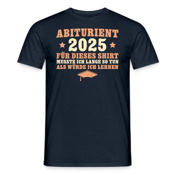Abiturient 2025 Abitur bestanden - Männer T-Shirt - Navy - Vorne - AI Model Male 178 light (178cm)