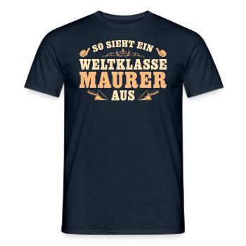 Maurermeister Handwerker Weltklasse Maurer - Männer T-Shirt - Navy - Vorne - AI Model Male 178 light (178cm)