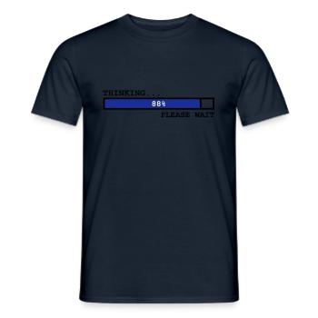 Thinking... 88 Prozent Please Wait - Männer T-Shirt - Navy - Vorne - AI Model Male 178 light (178cm)