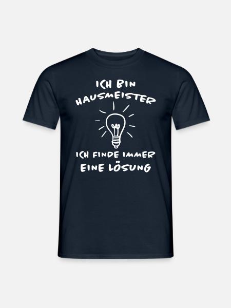 Hausmeister Lustiger Spruch Hausverwalter Geschenk - Männer T-Shirt - Navy