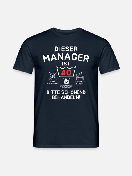Dieser Manager ist 40. Schonend behandeln! - Männer T-Shirt - Navy