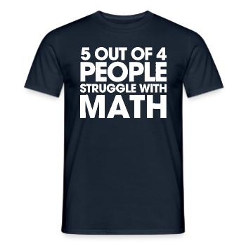 5 Out Of 4 People Struggle With Math Tshirt - T-shirt homme - marine - Devant - AI Model Male 178 light (178cm)