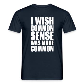JE SOUHAITE QUE LE SENS COMMUN ÉTAIT UN CADEAU PLUS COMMUN - T-shirt homme - marine - Devant - AI Model Male 178 light (178cm)