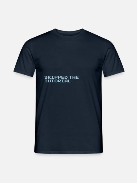 skipped the tutorial black - Männer T-Shirt - Navy