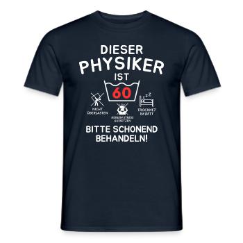 Dieser Physiker ist 60. Schonend behandeln - Männer T-Shirt - Navy - Vorne - AI Model Male 178 light (178cm)