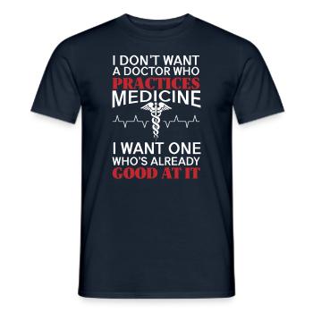 Wollen Doktor, der gut in der Medizin ist - Männer T-Shirt - Navy - Vorne - AI Model Male 178 light (178cm)