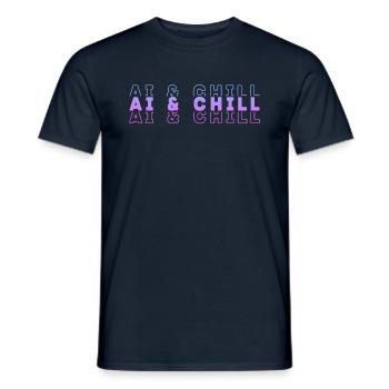 AI and Chill - Men's T-Shirt - navy - Front - AI Model Male 178 light (178cm)