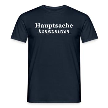 main thing to consume white 2 - Men's T-Shirt - navy - Front - AI Model Male 178 light (178cm)