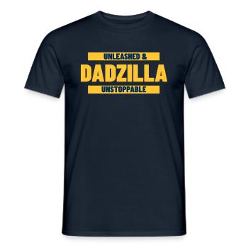 Dadzilla Unleashed Unstoppable - Vatertag - Männer T-Shirt - Navy - Vorne - AI Model Male 178 light (178cm)