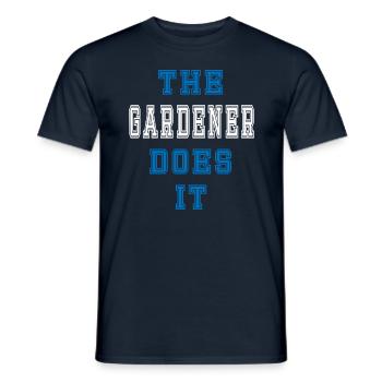 The Gardener does it Gärtner Geschenk - Männer T-Shirt - Navy - Vorne - AI Model Male 178 light (178cm)