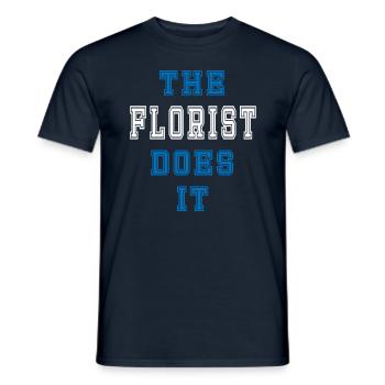 The Florst does it Florist Geschenk - Männer T-Shirt - Navy - Vorne - AI Model Male 178 light (178cm)