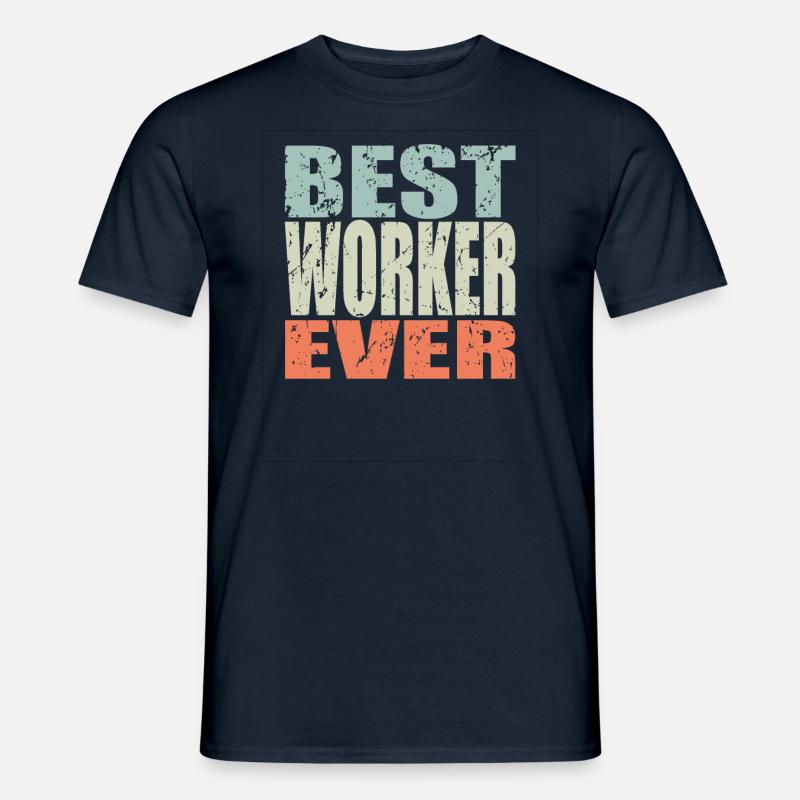 Best Arbeiter ever Arbeiter Geschenk - Männer T-Shirt - Navy