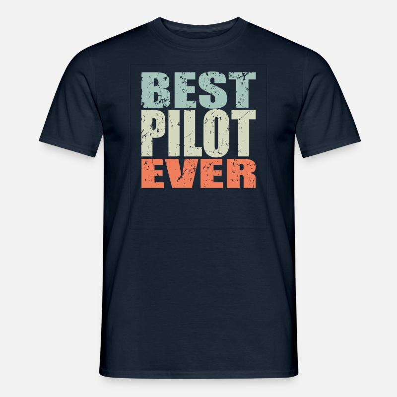 Best Pilot ever Pilot Geschenk - Männer T-Shirt - Navy