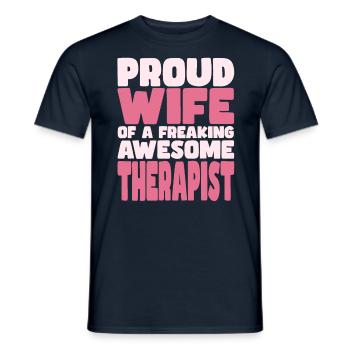 Proud Wife of A Damn Good Therapist - Men's T-Shirt - navy - Front - AI Model Male 178 light (178cm)