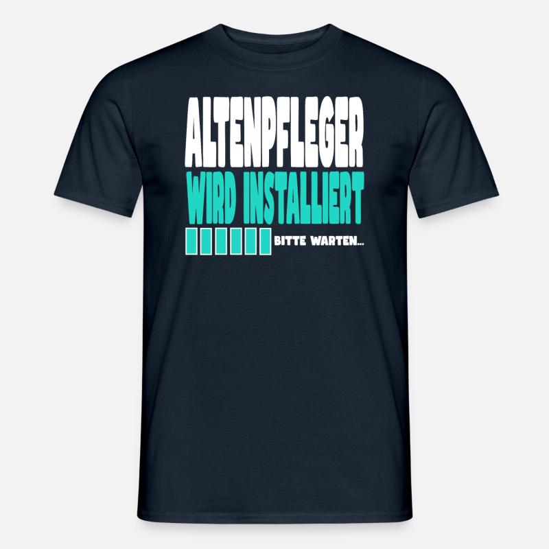 ALTENPFLEGER wird installiert - Männer T-Shirt - Navy