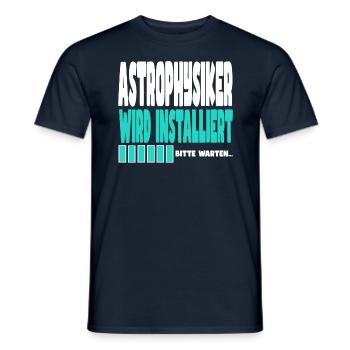 Astrophysiker wird installiert - Männer T-Shirt - Navy - Vorne - AI Model Male 178 light (178cm)