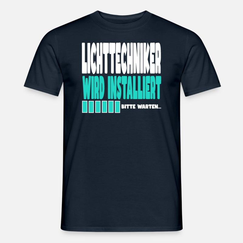 Lichttechniker wird installiert - Männer T-Shirt - Navy