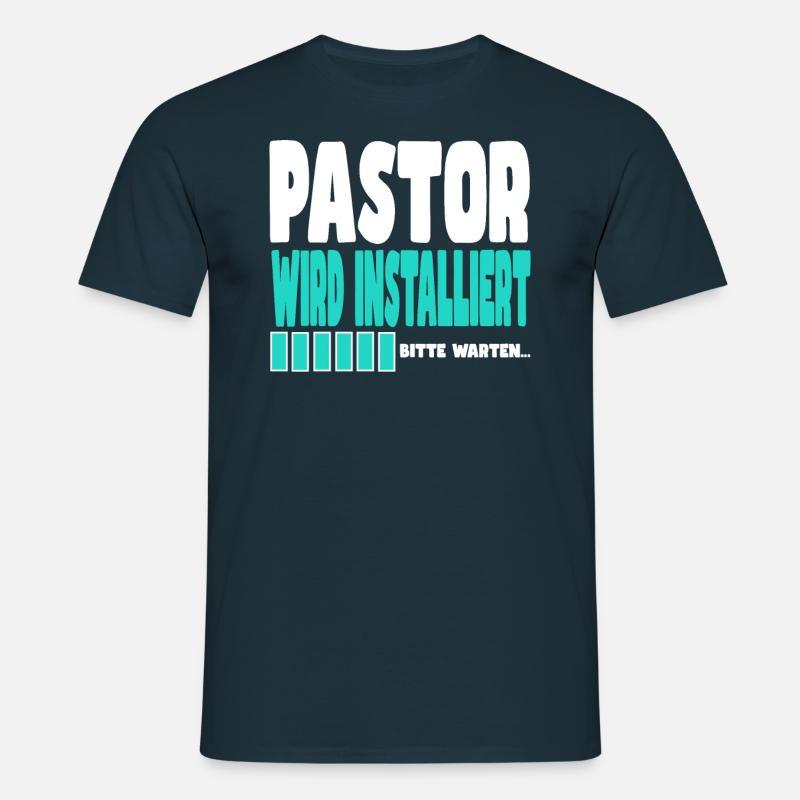 Pastor wird installiert - Männer T-Shirt - Navy